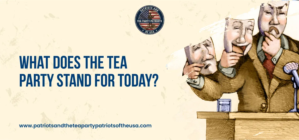 What Does the Tea Party Stand For Today