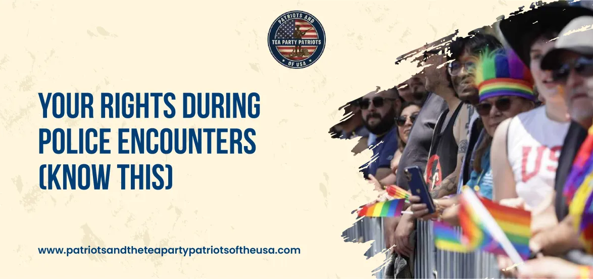 Your Rights During Police Encounters